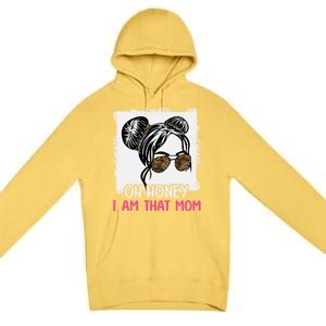 Oh Honey I Am That Mom Messy Hair Bun Leopard Gift Premium Pullover Hoodie