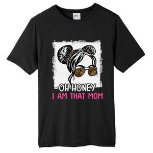 Oh Honey I Am That Mom Messy Hair Bun Leopard Gift Tall Fusion ChromaSoft Performance T-Shirt