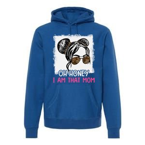 Oh Honey I Am That Mom Messy Hair Bun Leopard Gift Premium Hoodie