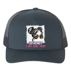 Oh Honey I Am That Mom Messy Hair Bun Leopard Gift Yupoong Adult 5-Panel Trucker Hat