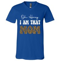 Oh Honey I Am That Mom Funny Mother Mama Gift V-Neck T-Shirt