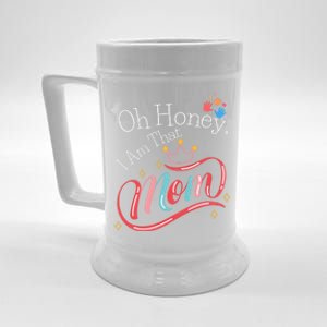 Oh Honey I Am That Mom Perfect Present Idea For Wife Gift Beer Stein