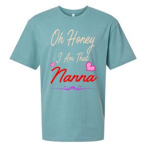 Oh Honey I Am That Nanna MotherS MomS Day Gift Sueded Cloud Jersey T-Shirt