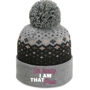 Oh Honey I Am That Mom Funny Cute Gift The Baniff Cuffed Pom Beanie