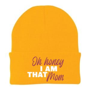 Oh Honey I Am That Mom Funny Cute Gift Knit Cap Winter Beanie