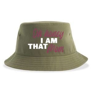 Oh Honey I Am That Mom Funny Cute Gift Sustainable Bucket Hat