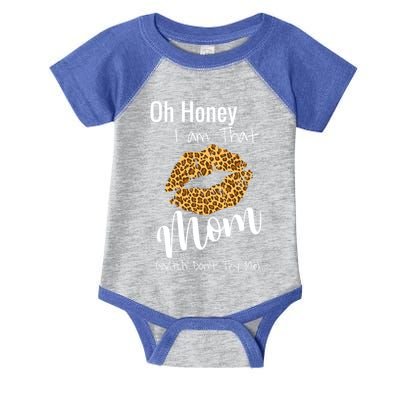 Oh Honey I Am That Mom Gift Infant Baby Jersey Bodysuit