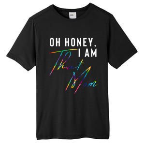 Oh Honey IM That Mom Funny Mom Life Humorous Mom Tie Dye Funny Gift Tall Fusion ChromaSoft Performance T-Shirt