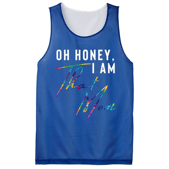 Oh Honey IM That Mom Funny Mom Life Humorous Mom Tie Dye Funny Gift Mesh Reversible Basketball Jersey Tank