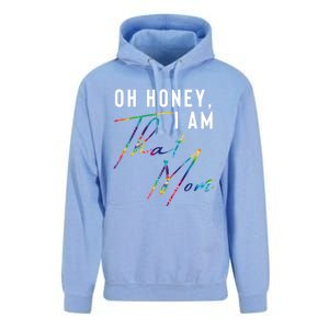 Oh Honey IM That Mom Funny Mom Life Humorous Mom Tie Dye Funny Gift Unisex Surf Hoodie