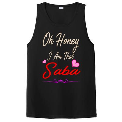 Oh Honey I Am That Saba MotherS MomS Day Gift Cute Gift PosiCharge Competitor Tank