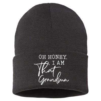 Oh Honey I Am That Grandma Mothers Day Sustainable Knit Beanie