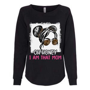 Oh Honey I Am That Mom Messy Hair Bun Leopard Gift Womens California Wash Sweatshirt