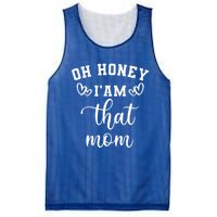 Oh Honey IM That Mom Cute Gift Mesh Reversible Basketball Jersey Tank