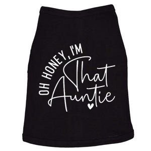 Oh Honey IM That Auntie Heart Cute Aunt To Be Gift Doggie Tank