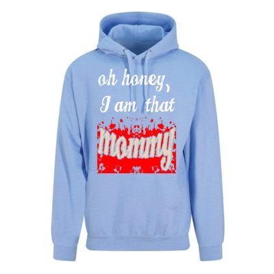 Oh Honey I Am That Mommy MotherS MomS Day Gift Great Gift Unisex Surf Hoodie