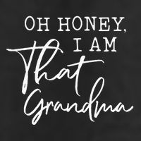 Oh Honey I Am That Grandma MotherS Day Adult Drive Performance Visor