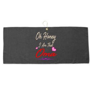 Oh Honey I Am That Oma MotherS MomS Day Gift Large Microfiber Waffle Golf Towel