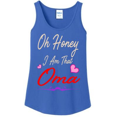 Oh Honey I Am That Oma MotherS MomS Day Gift Ladies Essential Tank