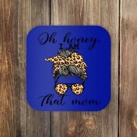 Oh Honey IM That Mom Mom Life Gift Coaster