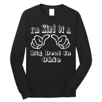 Ohio Big Deal Long Sleeve Shirt