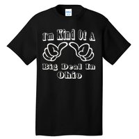 Ohio Big Deal Tall T-Shirt