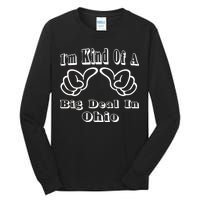 Ohio Big Deal Tall Long Sleeve T-Shirt