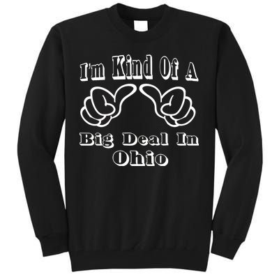 Ohio Big Deal Tall Sweatshirt