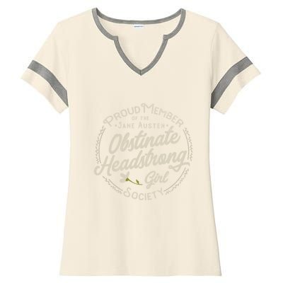 Obstinate Headstrong Jane Austen Pride And Prejudice Gift Ladies Halftime Notch Neck Tee