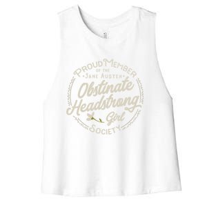 Obstinate Headstrong Jane Austen Pride And Prejudice Gift Women's Racerback Cropped Tank