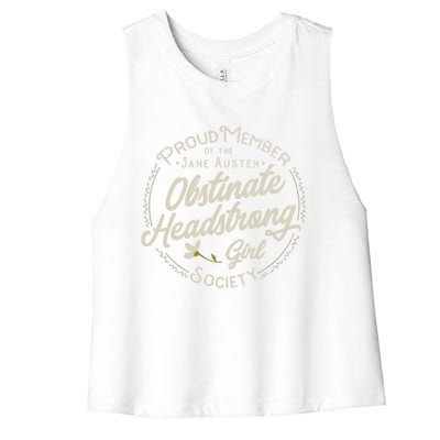 Obstinate Headstrong Jane Austen Pride And Prejudice Gift Women's Racerback Cropped Tank