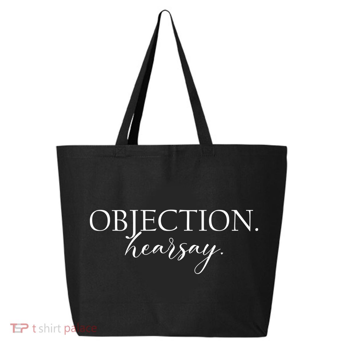 Objection Hearsay Johnny Depp 25L Jumbo Tote