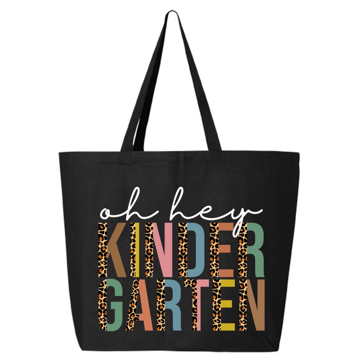 Oh Hey Kindergarten Back To School 25L Jumbo Tote