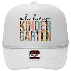 Oh Hey Kindergarten Back To School High Crown Mesh Back Trucker Hat