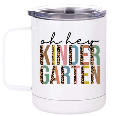 Oh Hey Kindergarten Back To School 12 oz Stainless Steel Tumbler Cup