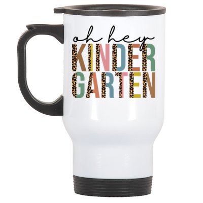 Oh Hey Kindergarten Back To School Stainless Steel Travel Mug