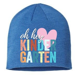 Oh Hey Kindergarten Back To School Students Teacher Retro Funny Gift Sustainable Beanie