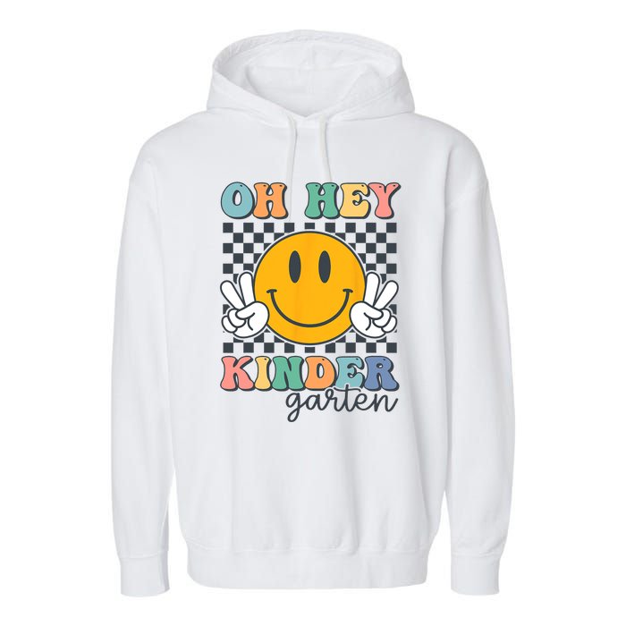 Oh Hey Kindergarten Teachers Kids Retro Smile Back To School Garment-Dyed Fleece Hoodie