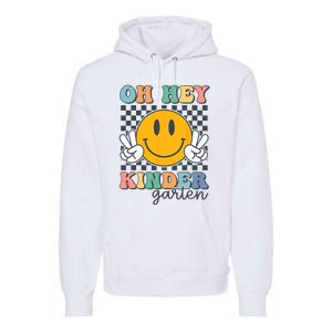 Oh Hey Kindergarten Teachers Kids Retro Smile Back To School Premium Hoodie