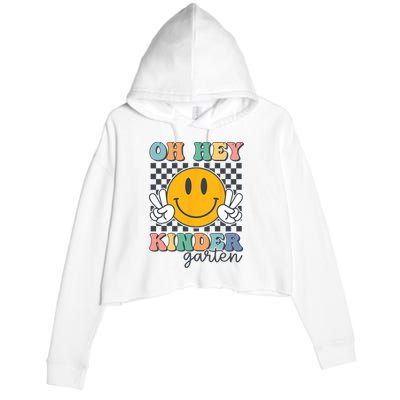 Oh Hey Kindergarten Teachers Kids Retro Smile Back To School Crop Fleece Hoodie