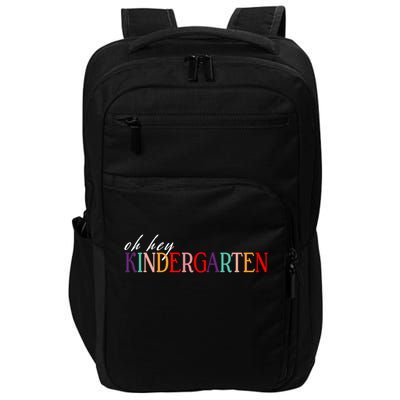 Oh Hey Kindergarten Impact Tech Backpack