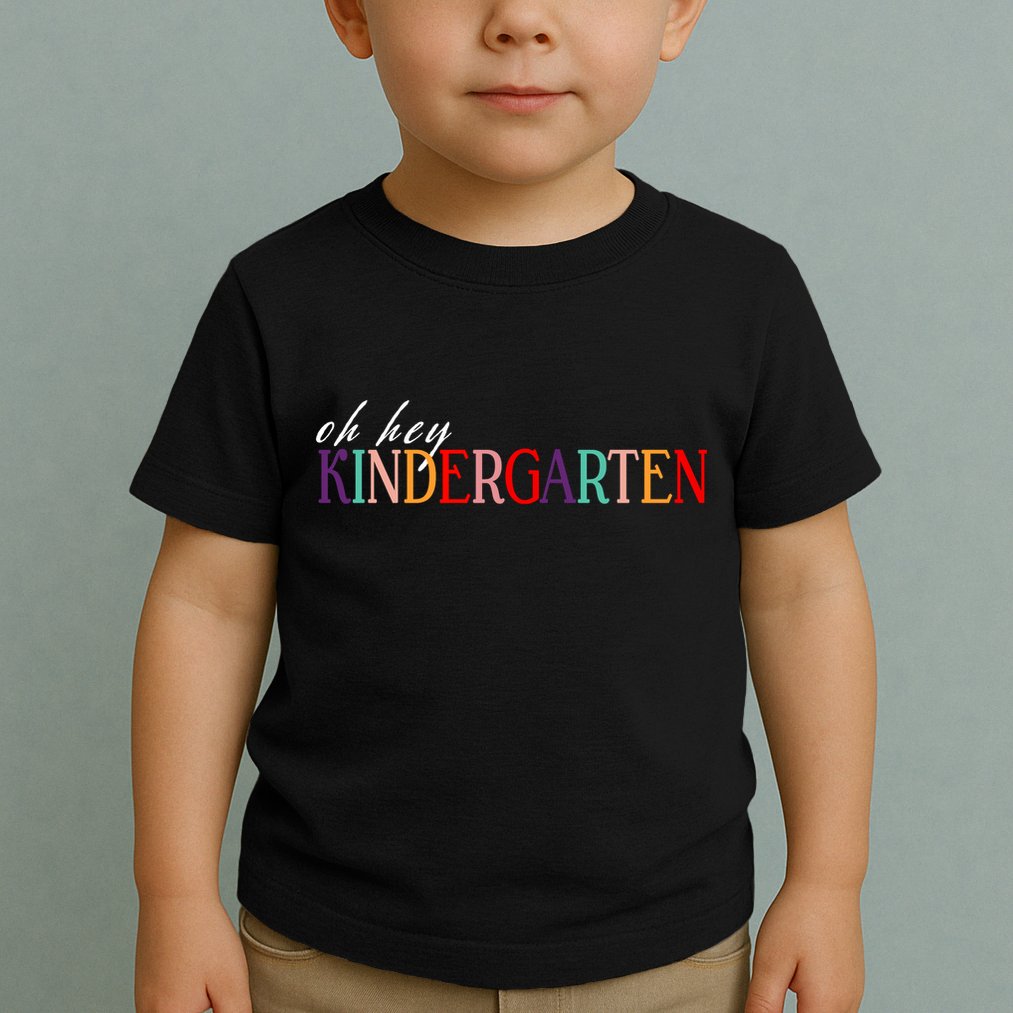 Oh Hey Kindergarten Toddler T-Shirt