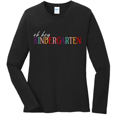 Oh Hey Kindergarten Ladies Long Sleeve Shirt