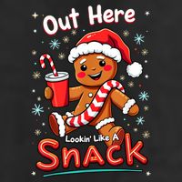 Out Here Looking Like A Snack Christmas Funny Boujee Xmas Cool Comfort Performance Bucket Hat
