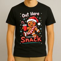 Out Here Looking Like A Snack Christmas Funny Boujee Xmas T-Shirt