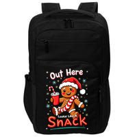 Out Here Looking Like A Snack Christmas Funny Boujee Xmas Impact Tech Backpack