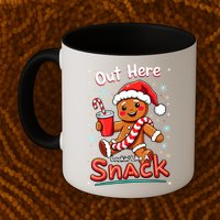 Out Here Looking Like A Snack Christmas Funny Boujee Xmas Mug