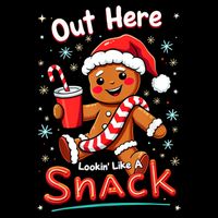 Out Here Looking Like A Snack Christmas Funny Boujee Xmas 16 in Basic Backpack