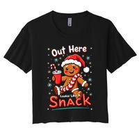 Out Here Looking Like A Snack Christmas Funny Boujee Xmas Women's Crop Top Tee