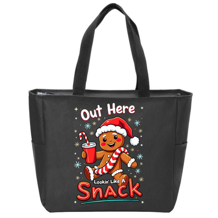 Out Here Looking Like A Snack Christmas Funny Boujee Xmas Zip Tote Bag